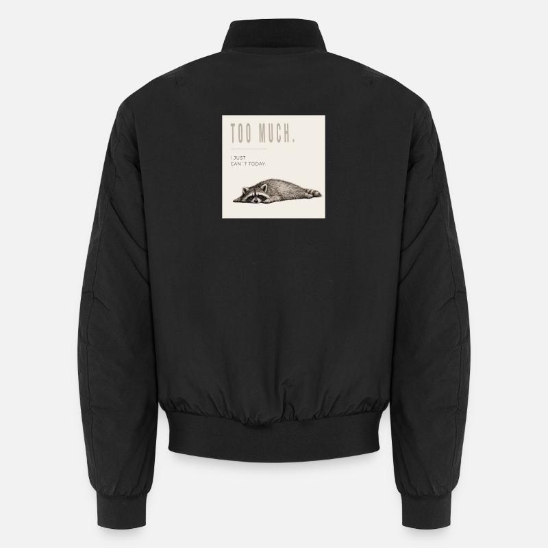 Too Much Funny Raccoon - Unisex Bomberjacke - Schwarz