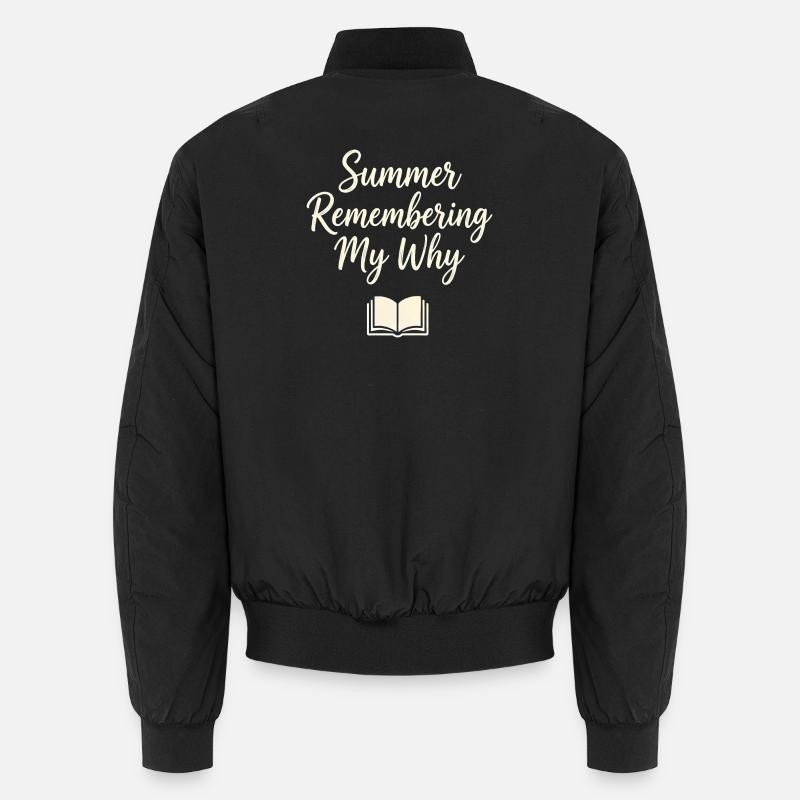 Summer erinnert sich an mein Warum Unisex Bomberjacke