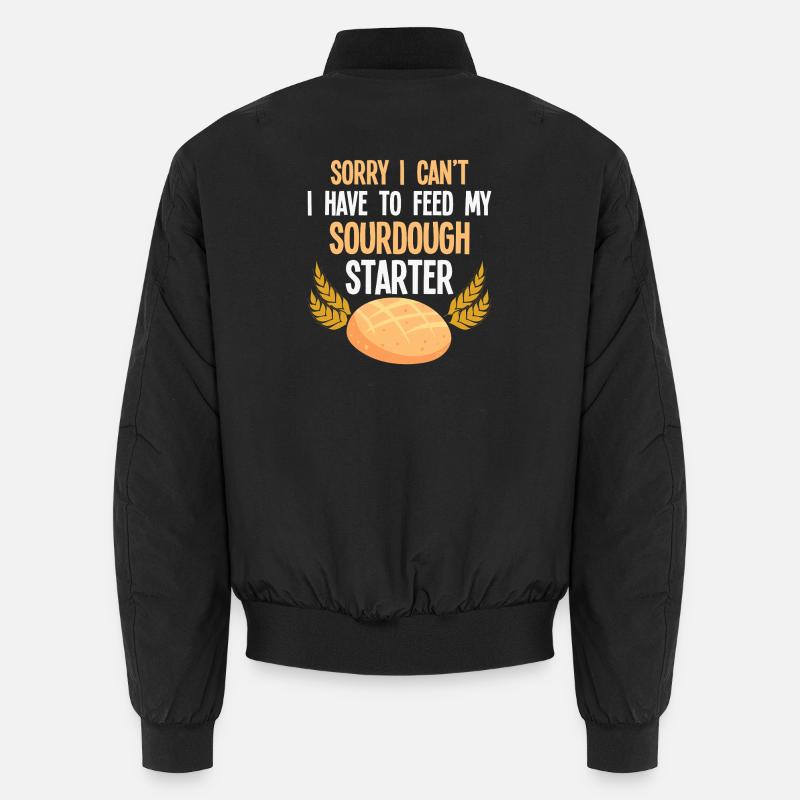 Sauerteig Starter Spruch Unisex Bomberjacke