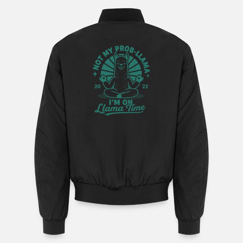 Not My Prob-Llama Lama Time - Unisex Bomber Jacket - black