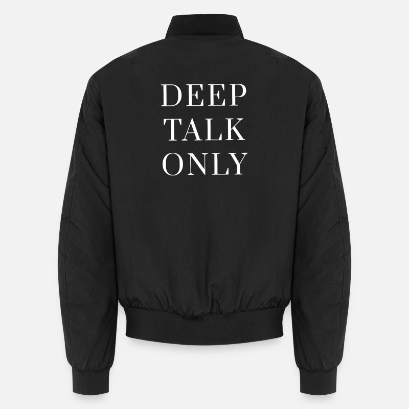 Deep Talk Only – Minimal Introvert Quote Design Unisex Bomber Jacket