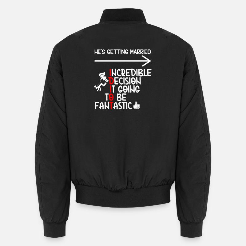 Witziger Bachelor-IDIOT - Unisex Bomberjacke - Schwarz
