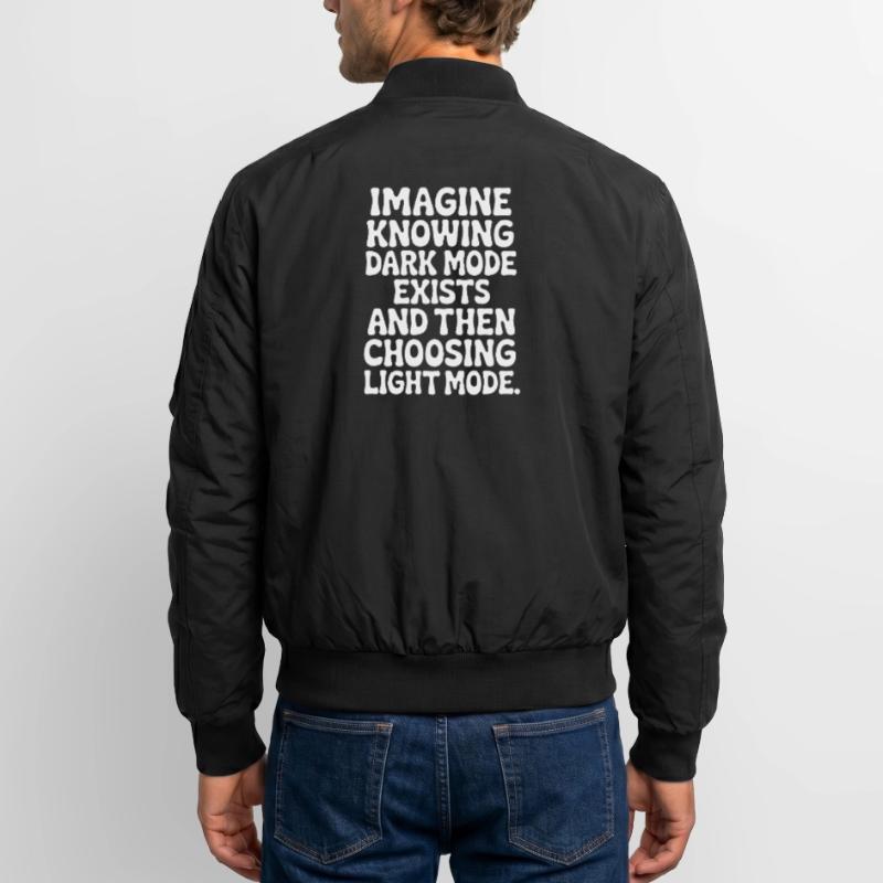 Le mode sombre existe Programmeur IT Nerd Coder Office Bomber unisexe