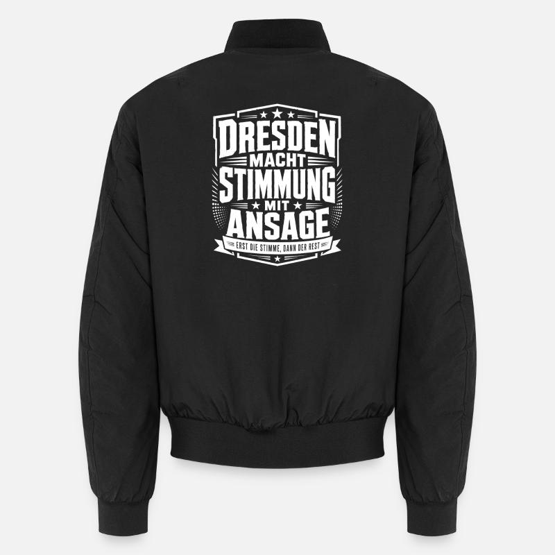 Dresden macht Stimmung mit Ansage - Unisex Bomberjacke - Schwarz