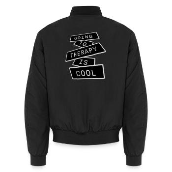 Going To Therapy Is Cool Funny Mentally Healthy - Unisex Bomber Jacket - black - Back - AI Model Male 185 light (185cm)