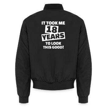 18 Years Look This Good — Bold Typography - Unisex Bomber Jacket - black - Back - AI Model Male 185 light (185cm)