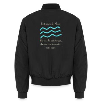 Gott ist wie das Meer, für dunkle Produkte - Unisex Bomberjacke - Schwarz - Hinten - AI Model Male 185 light (185cm)