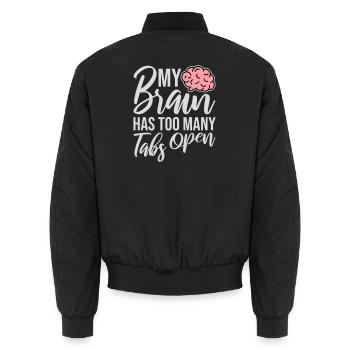 My Brain Has Too Many Tabs Open Lustig Grübeln - Unisex Bomberjacke - Schwarz - Hinten - AI Model Male 185 light (185cm)