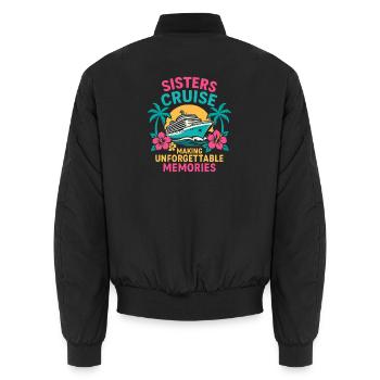 Schwesternkreuzfahrt: Unvergessliche Erinnerungen - Unisex Bomberjacke - Schwarz - Hinten - AI Model Male 185 light (185cm)