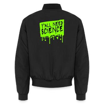 Y'all Need Science Lustig Wissenschaft Nerd Spruch - Unisex Bomberjacke - Schwarz - Hinten - AI Model Male 185 light (185cm)
