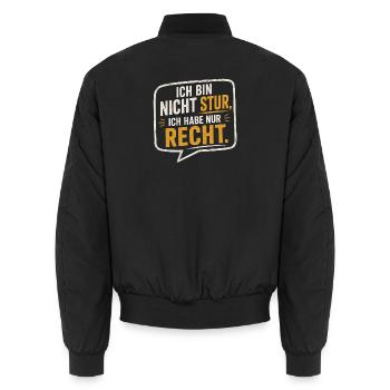 Ich bin nicht stur, ich hab nur Recht - Unisex Bomberjacke - Schwarz - Hinten - AI Model Male 185 light (185cm)