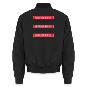 Measure Your Life In Love Inspirierend Liebe Logo - Unisex Bomberjacke - Schwarz - Hinten - AI Model Male 185 light (185cm)