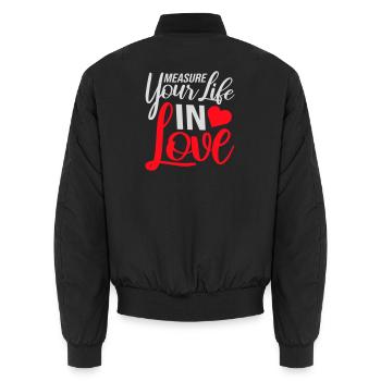 Measure Your Life In Love Inspirierend Liebe Logo - Unisex Bomberjacke - Schwarz - Hinten - AI Model Male 185 light (185cm)