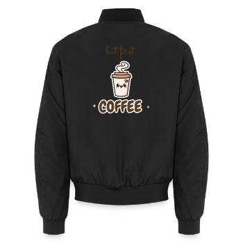 Mais d’abord café, café sucré, Cadeau de la phrase - Bomber unisexe - noir - Dos - AI Model Male 185 light (185cm)