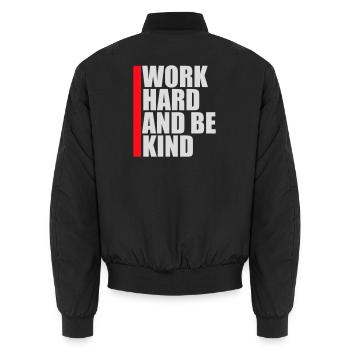 Work Hard And Be Kind Inspirierend Fleiß Güte Logo - Unisex Bomberjacke - Schwarz - Hinten - AI Model Male 185 light (185cm)