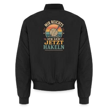 Mir Reichts Ich Geh Jetzt Häkeln Vintage Spruch - Unisex Bomberjacke - Schwarz - Hinten - AI Model Male 185 light (185cm)