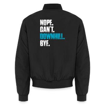 Nope can't downhill bike mountain bike MTB - Unisex Bomber Jacket - black - Back - AI Model Male 185 light (185cm)