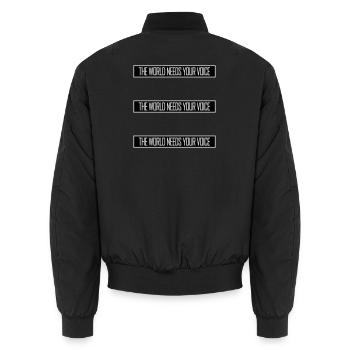Die Welt Braucht Deine Stimme Inspirierend Zitat - Unisex Bomberjacke - Schwarz - Hinten - AI Model Male 185 light (185cm)