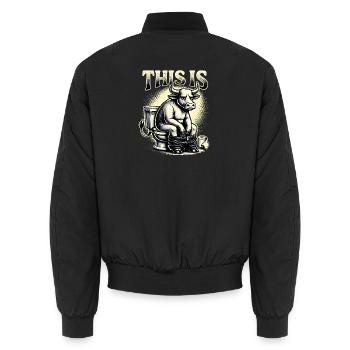 This Is Bullshit Toilet Humor Sarcasm - Unisex Bomber Jacket - black - Back - AI Model Male 185 light (185cm)