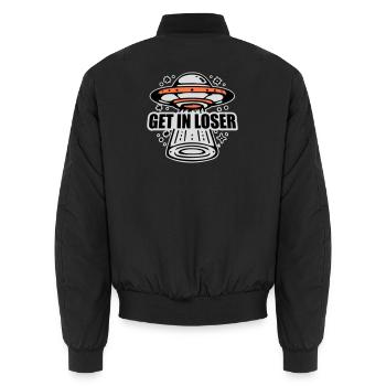 Ufo Alien Get In Loser Lustig Ufo Entführung Zitat - Unisex Bomberjacke - Schwarz - Hinten - AI Model Male 185 light (185cm)