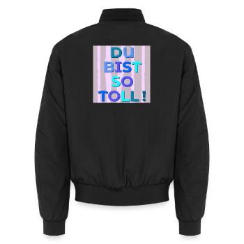 Du bist toll - Unisex Bomberjacke - Schwarz - Hinten - AI Model Male 185 light (185cm)