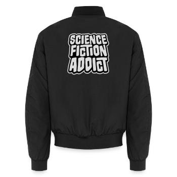 Science Fiction Addict Sci Fi Liebhaber Zitat Text - Unisex Bomberjacke - Schwarz - Hinten - AI Model Male 185 light (185cm)