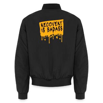 Recovery Is Badass Motivational Recovery Quote Logo - Unisex Bomber Jacket - black - Back - AI Model Male 185 light (185cm)