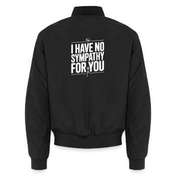 Ich habe kein Mitleid mit dir - Unisex Bomberjacke - Schwarz - Hinten - AI Model Male 185 light (185cm)