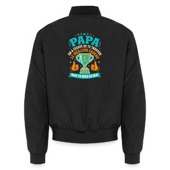 Papa Meilleur Cadeau C'est Nous Humour - Bomber unisexe - noir - Dos - AI Model Male 185 light (185cm)