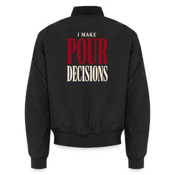Schlechte Entscheidungen - Lustiges Wein Shirt - Unisex Bomberjacke - Schwarz - Hinten - AI Model Male 185 light (185cm)