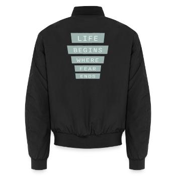 Life Begins Where Fear Ends Motivierend Zitat Logo - Unisex Bomberjacke - Schwarz - Hinten - AI Model Male 185 light (185cm)