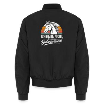  Ich Reite Nicht Ich Bin Das Bodenpersonal Pferd - Unisex Bomberjacke - Schwarz - Hinten - AI Model Male 185 light (185cm)