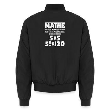 Mathe Ist Komisch Humor - Unisex Bomberjacke - Schwarz - Hinten - AI Model Male 185 light (185cm)