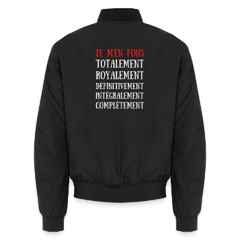 Je M'en Fous Totalement .. Complétement - Bomber unisexe - noir - Dos - AI Model Male 185 light (185cm)