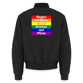 GEGEN DIE NATUR IST NUR ANANAS AUF PIZZA, TOLERANZ - Unisex Bomberjacke - Schwarz - Hinten - AI Model Male 185 light (185cm)