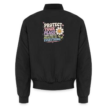 Protect Your Peace: Health Is Everything - Unisex Bomber Jacket - black - Back - AI Model Male 185 light (185cm)