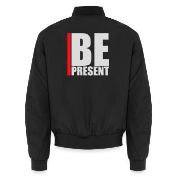 Be present at the moment here and now Quote Text - Unisex Bomber Jacket - black - Back - AI Model Male 185 light (185cm)