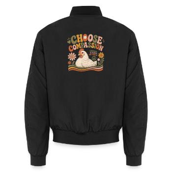 Choose Compassion Chicken Vegan Retro - Unisex Bomber Jacket - black - Back - AI Model Male 185 light (185cm)