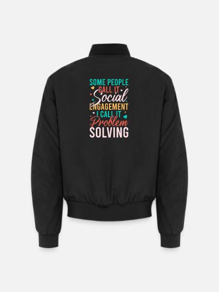 Social Worker Quote Problem Solving Social Work - Unisex Bomberjacke - Schwarz