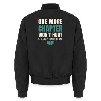 One More Chapter Won't Hurt - Unisex Bomber Jacket - black - Back - AI Model Male 185 light (185cm)