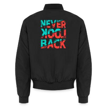 Never Look Back – Retro Typography Statement Design - Unisex Bomber Jacket - black - Back - AI Model Male 185 light (185cm)