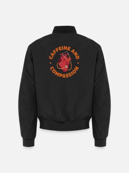 Caffeine and Compassion - Bomber unisexe - noir