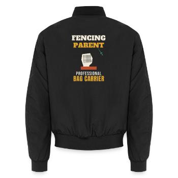 Fencing Parent Professional Bag Carrier Funny Fenc - Unisex Bomber Jacket - black - Back - AI Model Male 185 light (185cm)