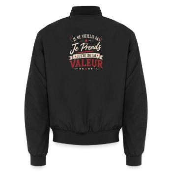 Je ne vieillis pas je prends de la valeur - Bomber unisexe - noir - Dos - AI Model Male 185 light (185cm)