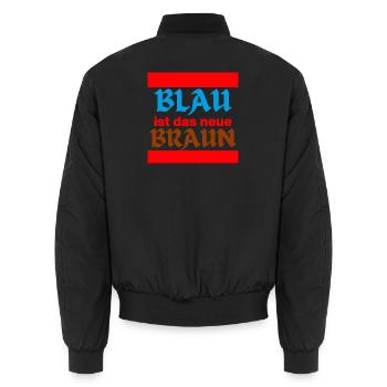 BLAU IST DAS NEUE BRAUN, NO AFD, NIE WIEDER, JETZT - Unisex Bomberjacke - Schwarz - Hinten - AI Model Male 185 light (185cm)