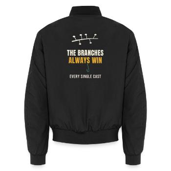 Fishing The Branches Always Win Every Single Cast - Unisex Bomber Jacket - black - Back - AI Model Male 185 light (185cm)