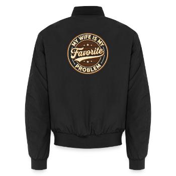 Ma femme est mon problème préféré - Bomber unisexe - noir - Dos - AI Model Male 185 light (185cm)
