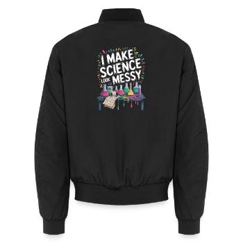 I Make Science Look Messy Chemie Humor Spruch - Unisex Bomberjacke - Schwarz - Hinten - AI Model Male 185 light (185cm)