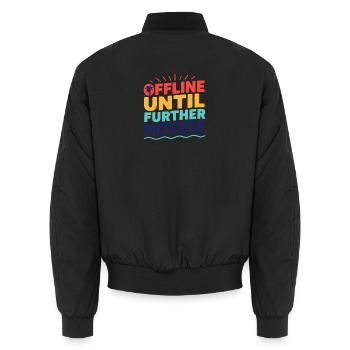 bis auf weiteres offline - Unisex Bomberjacke - Schwarz - Hinten - AI Model Male 185 light (185cm)