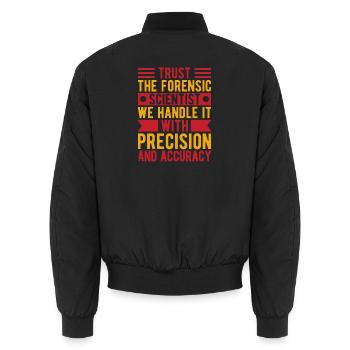 Forensic Science Major Handle It With Precision - Unisex Bomberjacke - Schwarz - Hinten - AI Model Male 185 light (185cm)